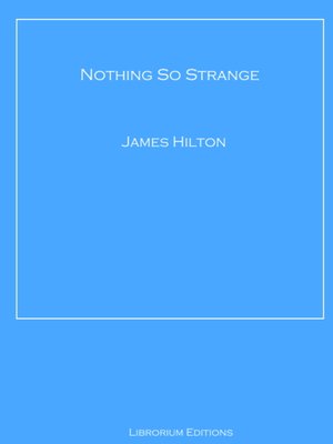 cover image of Nothing So Strange
